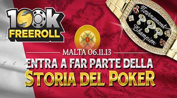 Dal 7 al 10 novembre 100K Freeroll a Malta