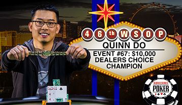 WSOP 2015: $10.000 Dealers Choice, vince Quin Do al suo secondo braccialetto
