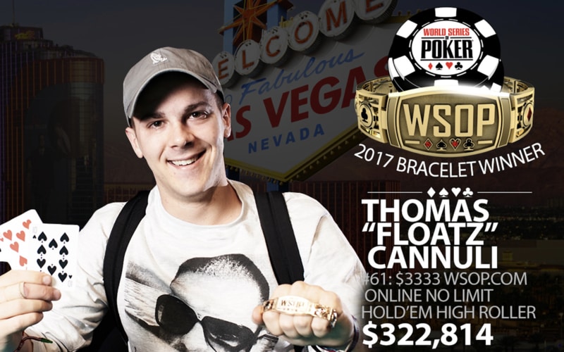 WSOP 2017: Thomas “FLOATZ” Cannuli vince l’evento High Roller giocato online. A Jens Lakemeier il Big Bet Mix
