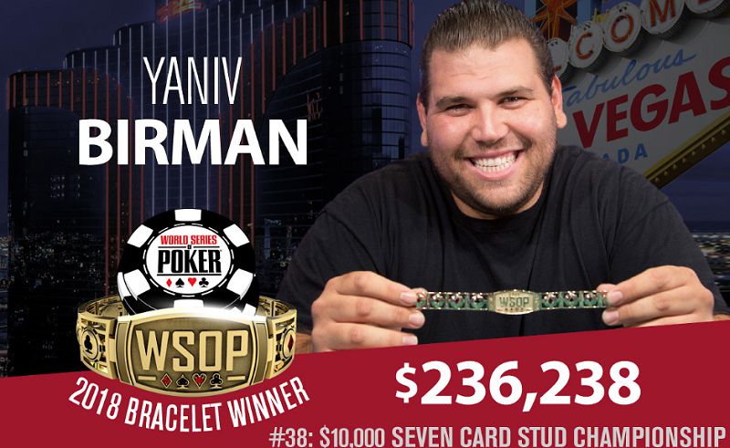 WSOP 22018 – Baldwin e Steinman si giocano l’Evento #37. Yaniv Birman vince i $236.238 del Seven Card Stud Championship