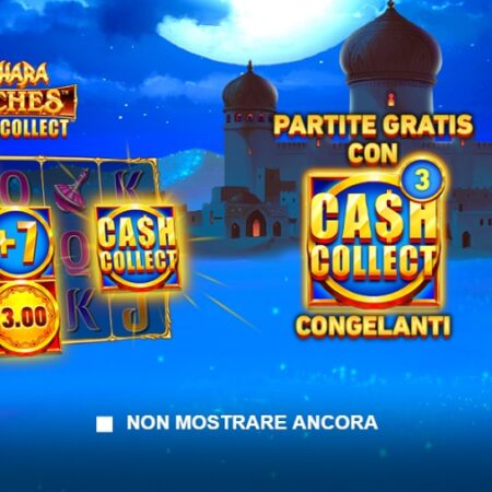 Sahara Riches Cash Collect Slot Machine: gioca gratis+recensione completa