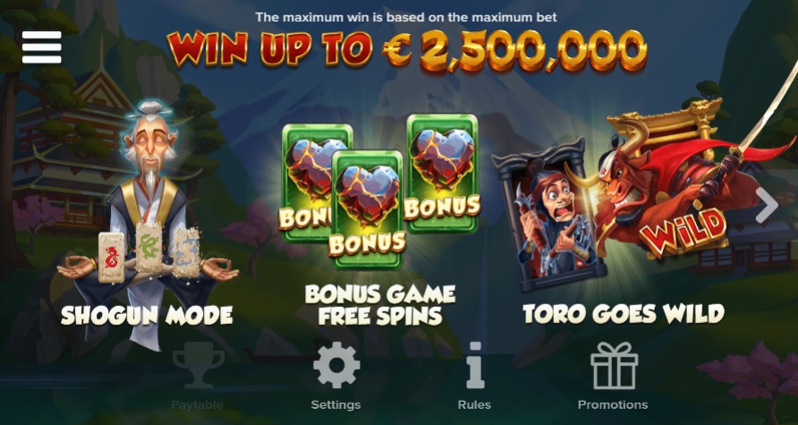 Toro Shogun Bonus