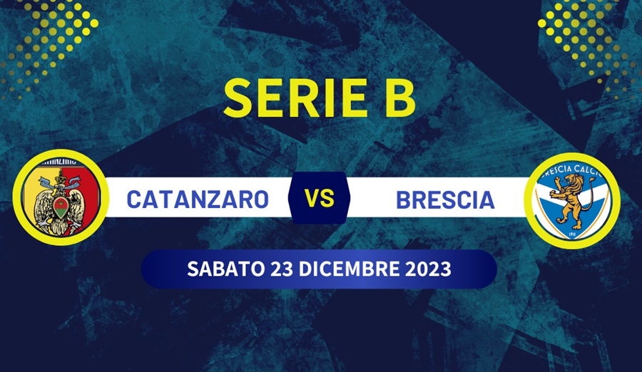 Pronostico Catanzaro-Brescia di Serie B