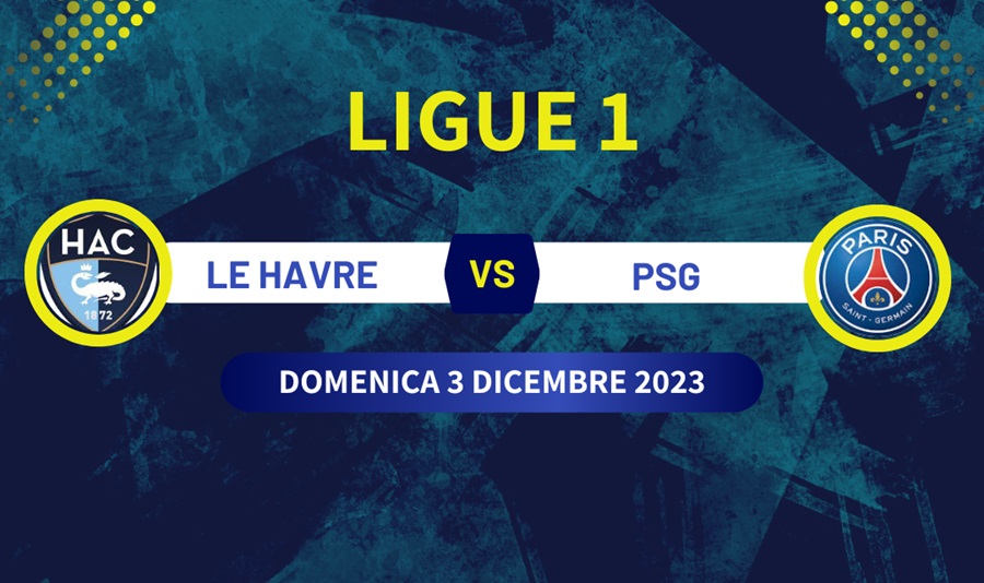 Pronostico Le Havre-PSG di Ligue 1