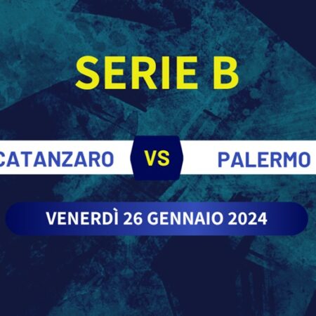 Pronostico Catanzaro-Palermo, scommesse, statistiche e probabili formazioni
