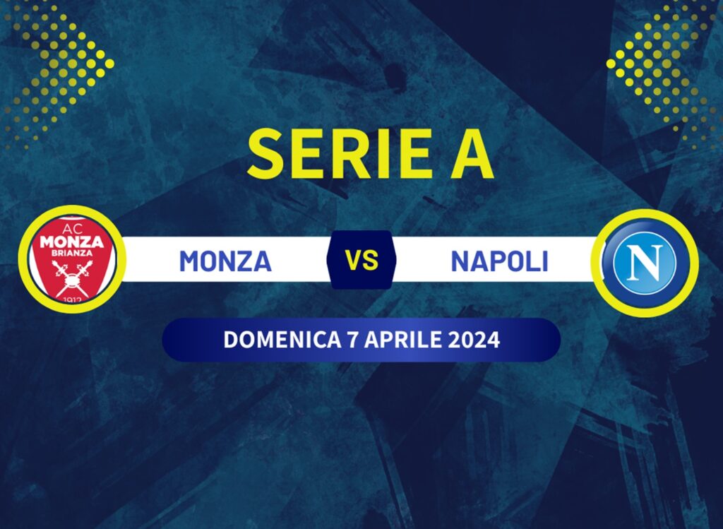 Pronostico Monza-Napoli di Serie A