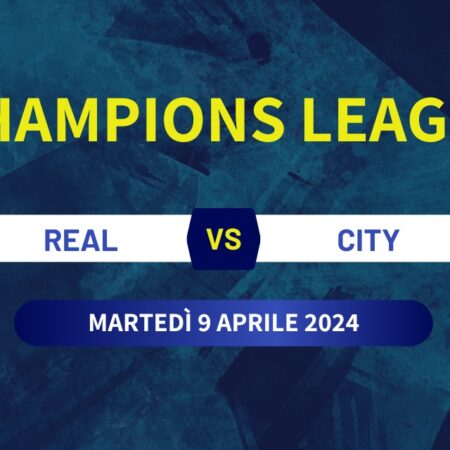Pronostico Real Madrid-Manchester City di Champions League