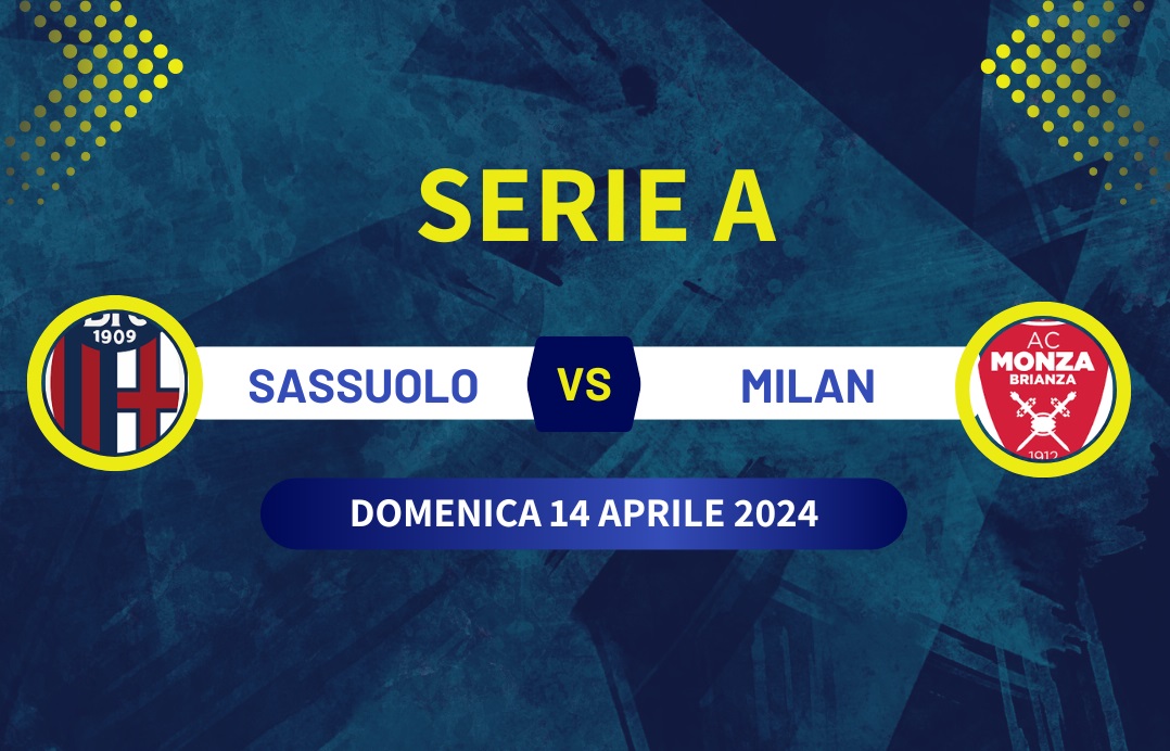Pronostico Sassuolo-Milan di Serie A