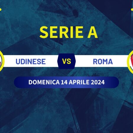 Pronostico Udinese-Roma, quote scommesse e risultato finale