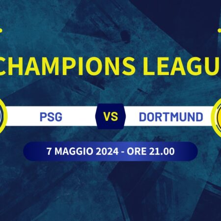 Pronostico PSG-Borussia Dortmund di Champions League del 07/05/2024