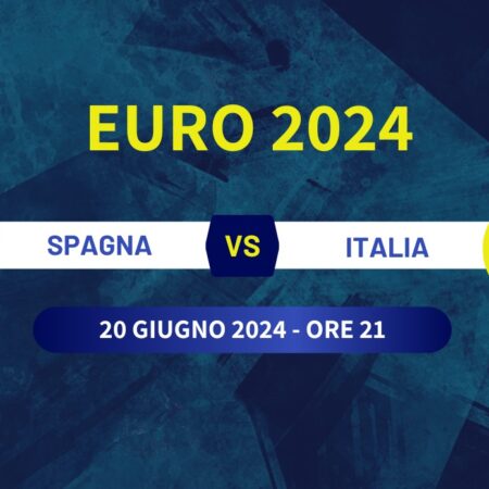 Pronostico Spagna-Italia di Euro 2024 del 20/06/2024