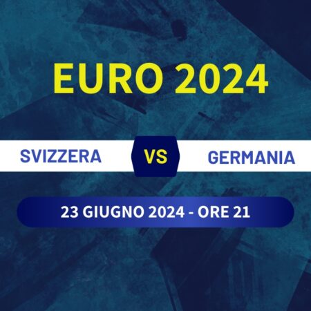Pronostico Svizzera-Germania, scommesse e risultato finale