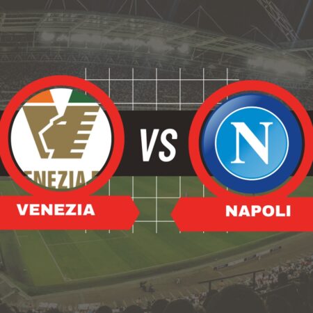 Pronostico Venezia-Napoli di Serie A, formazioni, risultato esatto e scommesse